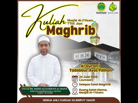 SIARAN LANGSUNG KULIAH MAGHRIB MASJID AL-I’TISAM