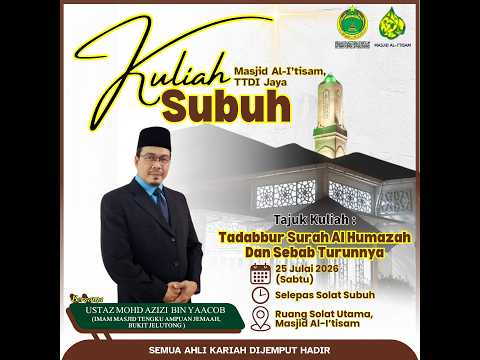 SIARAN LANGSUNG KULIAH SUBUH MASJID AL-I’TISAM