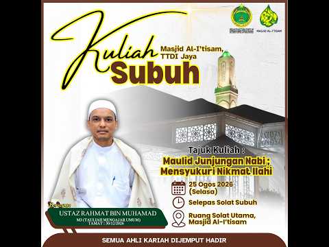 SIARAN LANGSUNG KULIAH SUBUH MASJID AL-I’TISAM