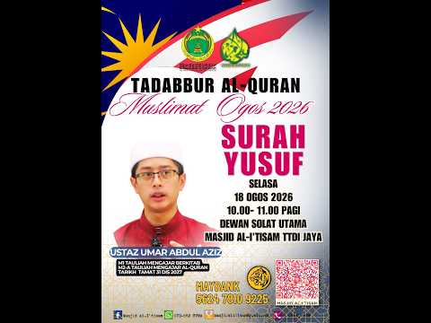 SIARAN LANGSUNG TADABBUR AL-QURAN MUSLIMAT MASJID AL-I’TISAM
