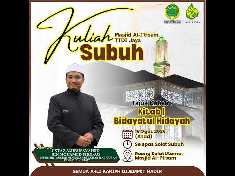 SIARAN LANGSUNG KULIAH SUBUH MASJID AL-I’TISAM
