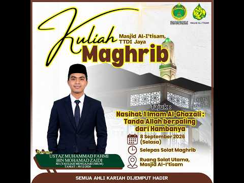 SIARAN LANGSUNG KULIAH MAGHRIB MASJID AL-I’TISAM