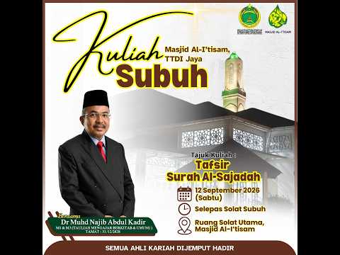 SIARAN LANGSUNG KULIAH SUBUH MASJID AL-I’TISAM