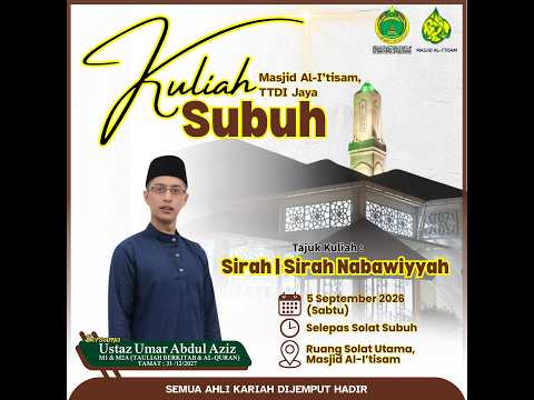 SIARAN LANGSUNG KULIAH SUBUH MASJID AL-I’TISAM