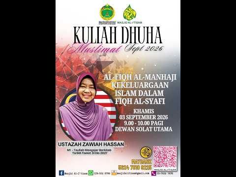SIARAN LANGSUNG KULIAH DHUHA MUSLIMAT MASJID AL-I’TISAM
