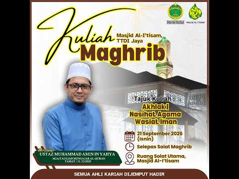 SIARAN LANGSUNG KULIAH MAGHRIB MASJID AL-I’TISAM